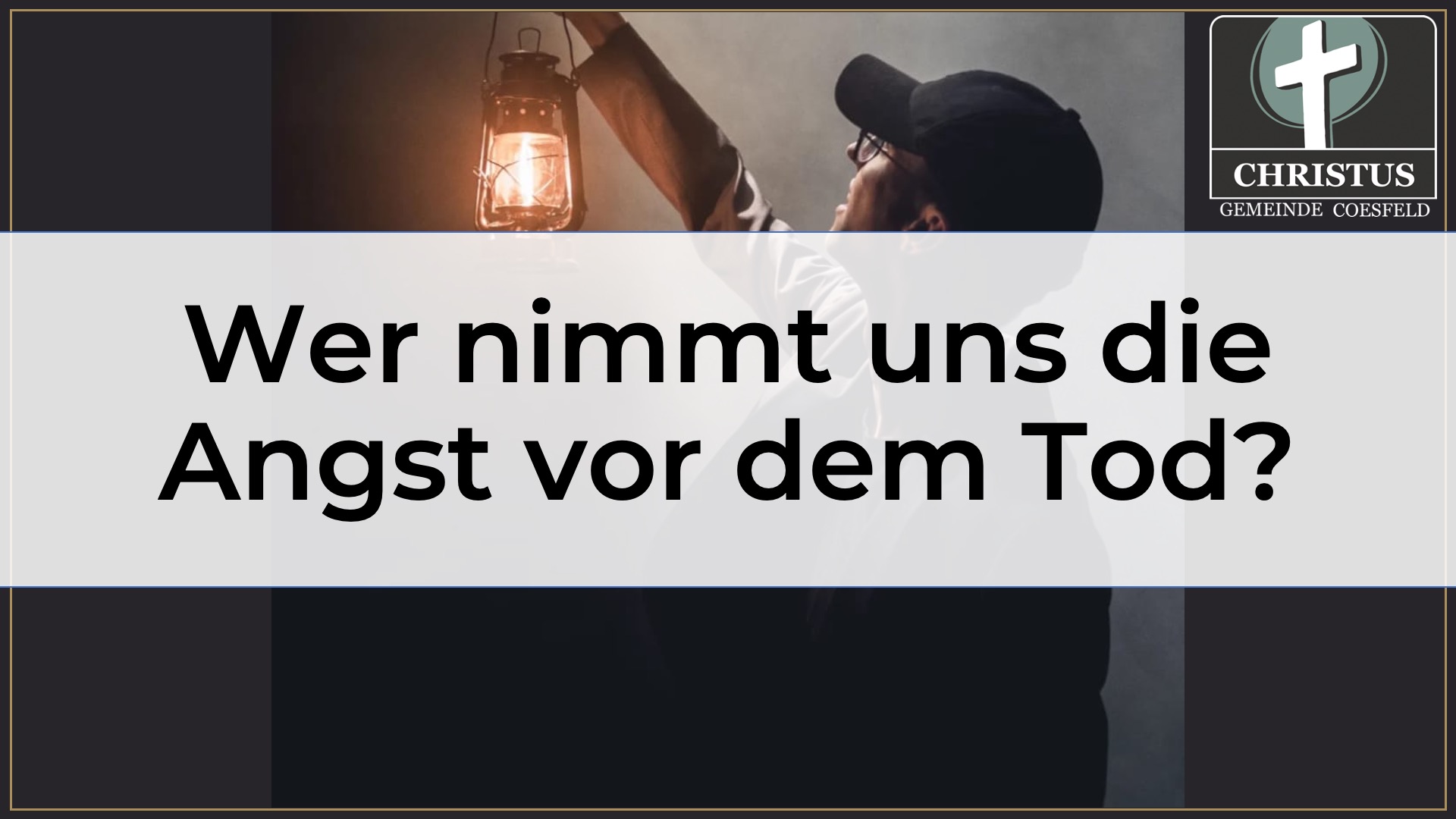 Wer nimmt uns die Angst vor dem Tod?